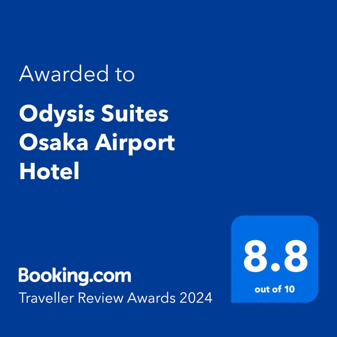 Odysis Suites Osaka Airport Hotel Izumi-Szano Kültér fotó